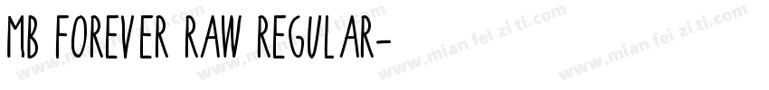MB Forever Raw Regular字体转换